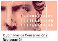 X JORNADAS DE CONSERVACIÓN Y RESTAURACIÓN